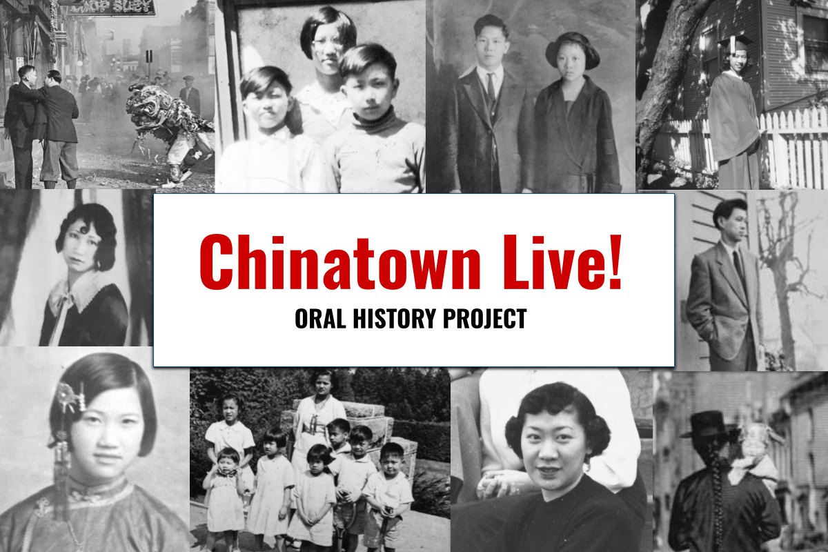 Chinatown Live - oral history project